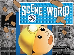 Scene World magazine #24 & Scene World podcast #4